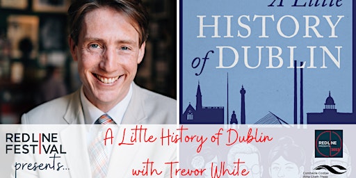 Red Line Presents: A Little History of Dublin with Trevor White primary image