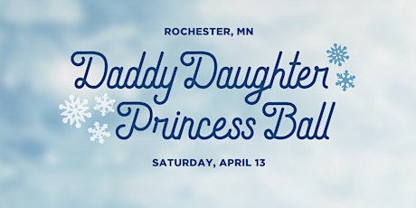 Daddy Daughter Princess Ball 2019 - Rochester primary image