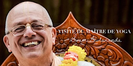 Image principale de VISITE DU MAÎTRE DE YOGA: Swami Atulananda