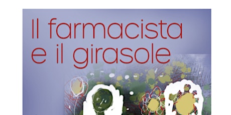 Hauptbild für Il farmacista e il girasole