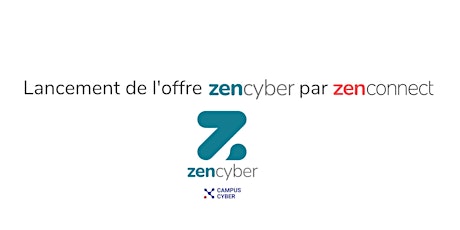 Lancement de l'offre ZenCyber