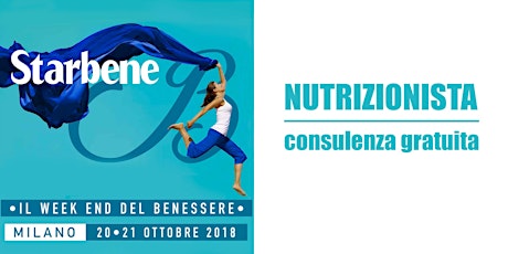 Immagine principale di Consulenza medica gratuita con il nutrizionista | Starbene: il weekend del benessere a Milano 
