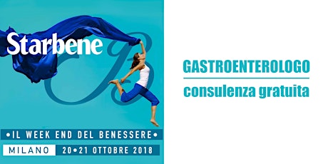 Immagine principale di Consulenza medica gratuita con il gastroenterologo | Starbene: il weekend del benessere a Milano 