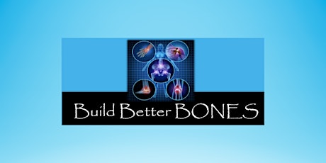 Imagem principal do evento Build Better Bones