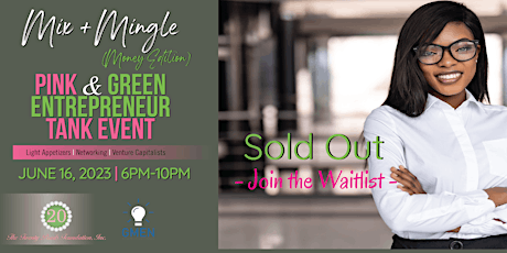 Mix + Mingle: The Pink and Green Entrepreneur Tank Event