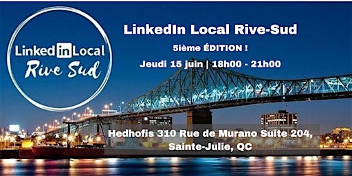 LinkedIn Local Rive-Sud (LLRS) - 5ième Édition - 15 juin, 2023 primary image