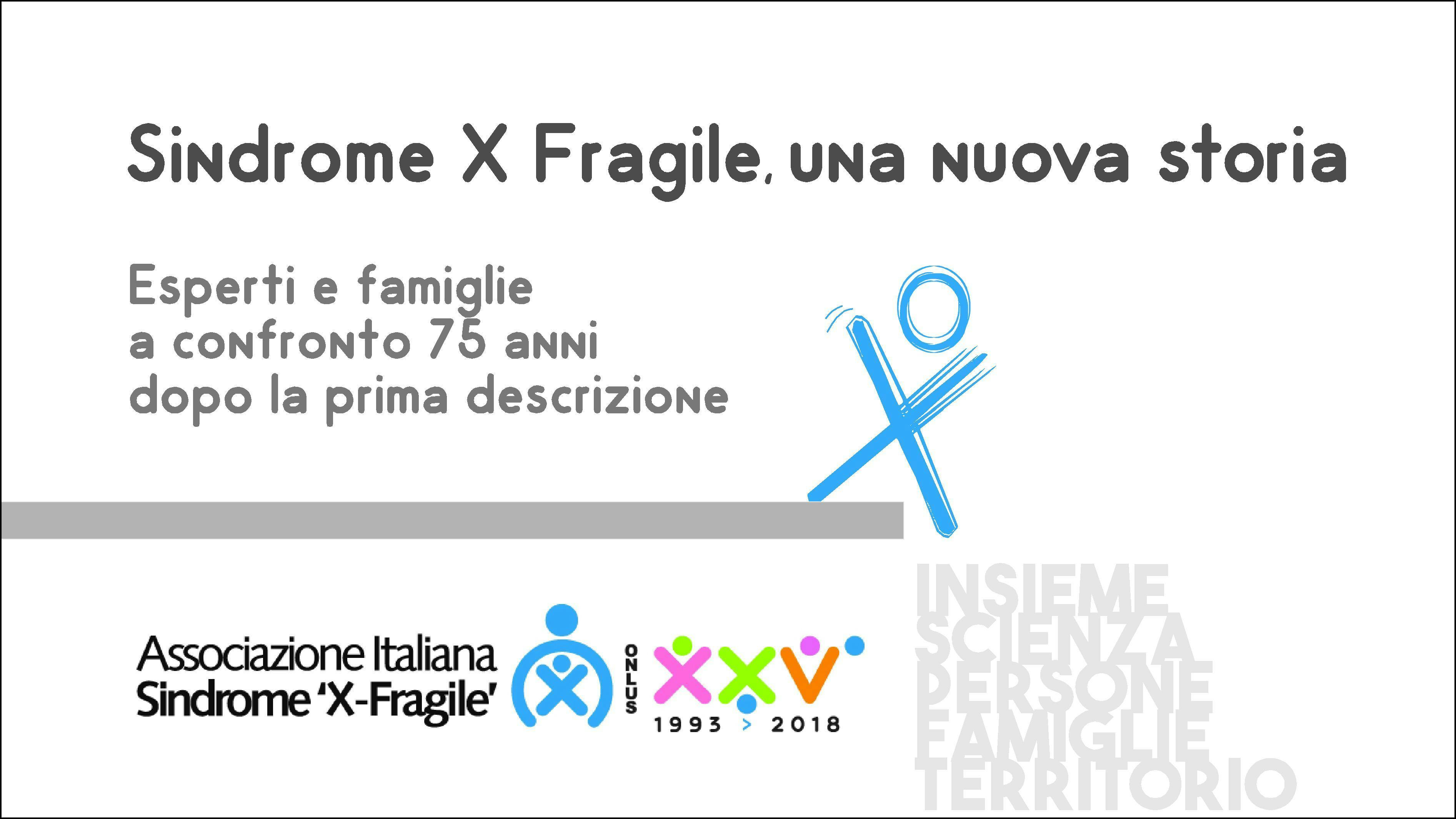 SINDROME DELL'X FRAGILE: UNA NUOVA STORIA