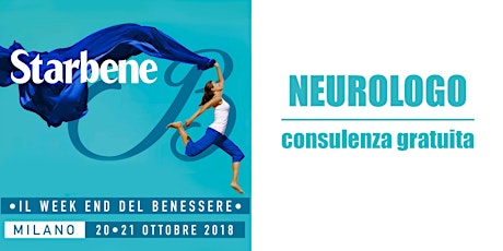Immagine principale di Consulenza medica gratuita con il neurologo | Starbene: il weekend del benessere a Milano 