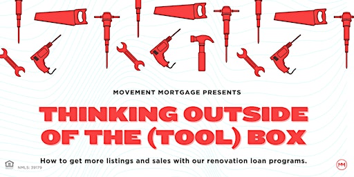 Imagem principal do evento Thinking Outside of the (Tool) Box with Renovation Loans