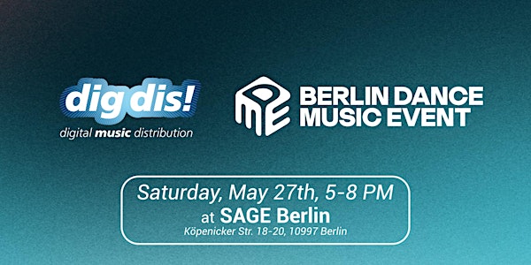dig dis! Industry Mixer at the Berlin Dance Music Event