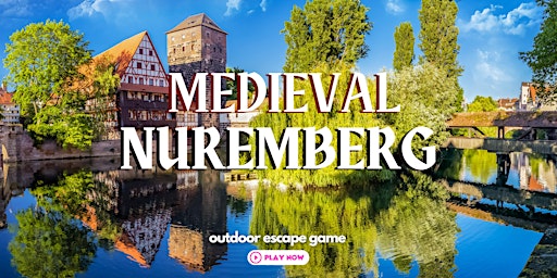 Imagem principal de Nuremberg Medieval: Outdoor Escape Game