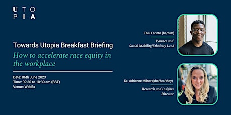 Utopia Breakfast Briefing: How to accelerate race equity in the workplace