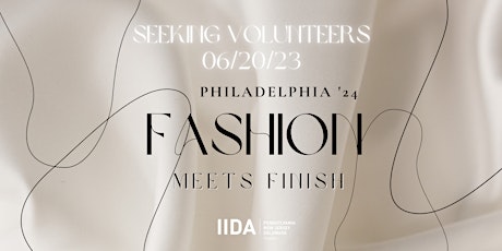 Seeking Volunteers - Fashion Meets Finish '24