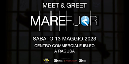 Mare Fuori Meet&Greet - Centro Commerciale Ibleo primary image