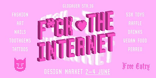 F*ck the Internet 3.0 | Art & Design Market primary image