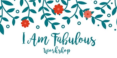 I Am Fabulous Workshop primary image