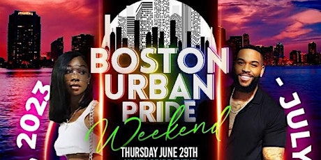 Boston Urban/Black Pride Weekend