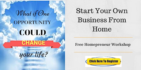 Start A Home Business, Not A Dream! primary image