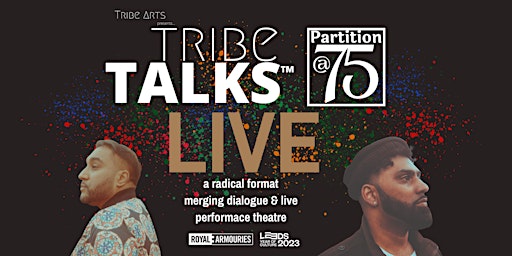 Tribe Talks x Partition @ 75