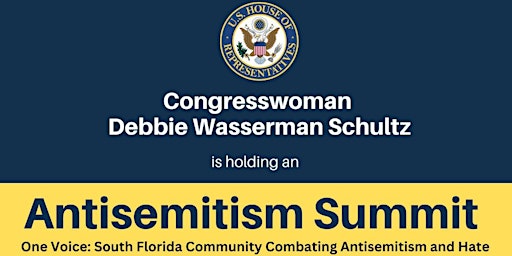 Congresswoman Debbie Wasserman Schultz - Antisemitism Summit primary image