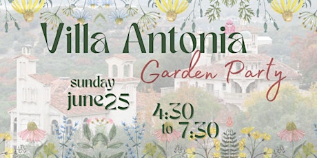 Villa Antonia Garden Party Open House