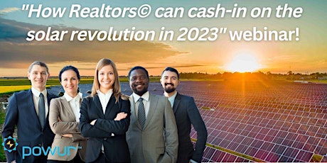 Imagen principal de Realtors: Cash-in on the solar revolution in 2023!