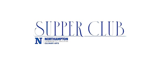 Imagem principal do evento Supper Club at Northampton Community College Culinary Arts