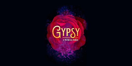 Gypsy - a musical fable