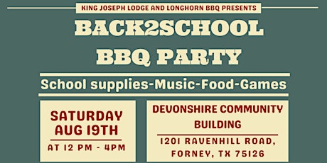 King Joseph and Longhorn BBQ Presents: Annual Back2School Event