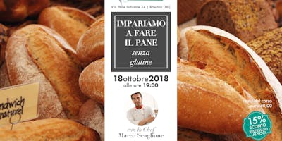 Impariamo a fare il pane senza glutine Impariamo a fare il pane senza glutine