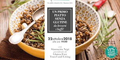 Un primo piatto senza glutine da leccarsi i baffi! Con Simonetta Un primo piatto senza glutine da leccarsi i baffi! Con Simonetta