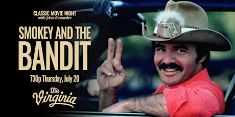 Classic Movie Night: Smokey and the Bandit