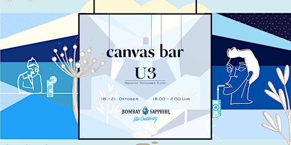 CANVAS BAR by BOMBAY SAPPHIRE® Donnerstag 18.10. - Sonntag 21.10.2018