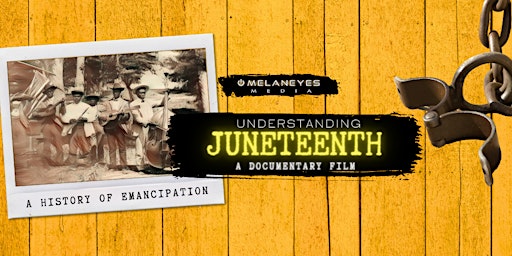 Understanding Juneteenth: An Online Presentation primary image