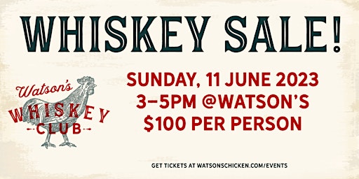 Primaire afbeelding van Watson's Whiskey Sale!