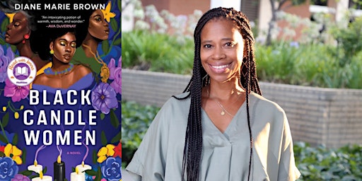 Meet BLACK CANDLE WOMEN author Diane Marie Brown