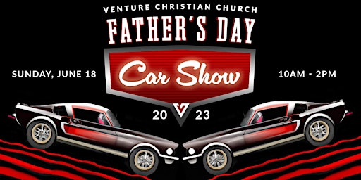 Show Off Your Car at Venture's Father's Day Car Show