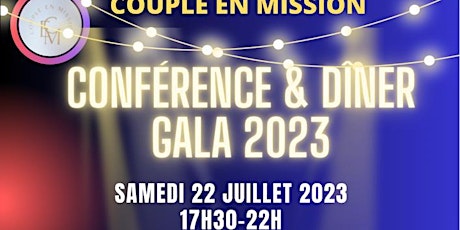 Couple en Mission Conférence et Dinner Gala 2023