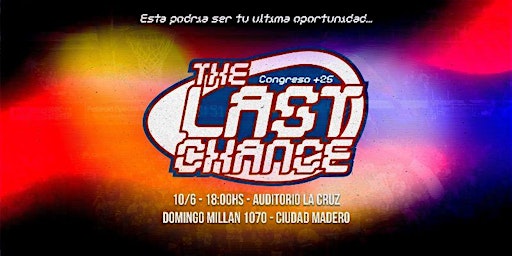 Congreso +25 - The Last Chance primary image