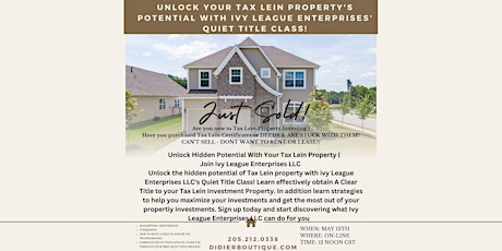 Unlock the Hidden Potential of Tax Lein Property with ivy league enterprise