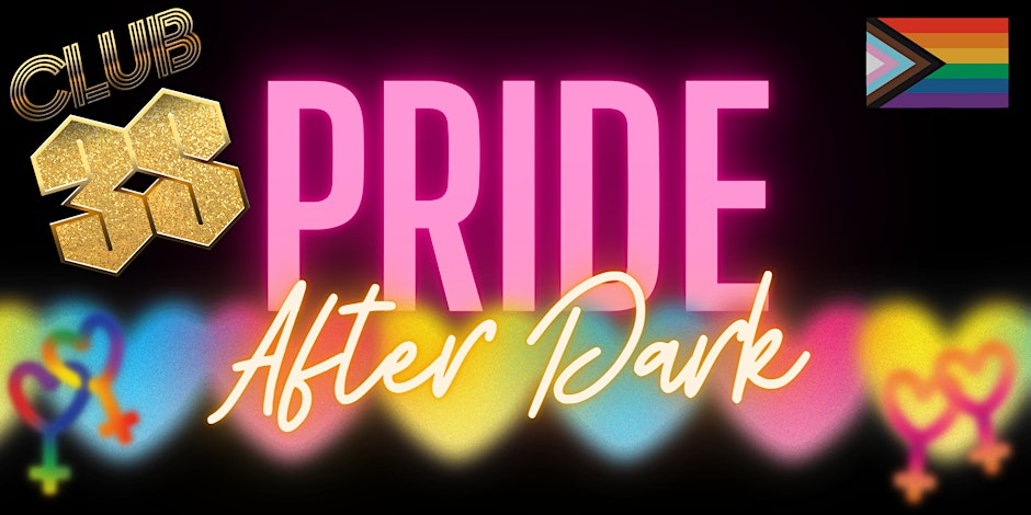 CLUB 3S: PRIDE After Dark