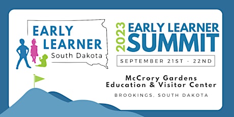 2023 Early Learner South Dakota Annual Summit