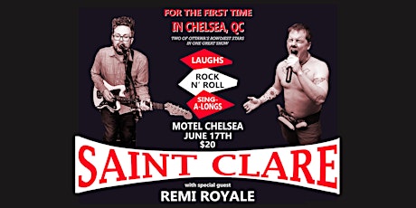 Motel Chelsea presents Saint Clare & Remi Royale