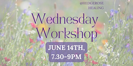 Wednesday Workshop - June