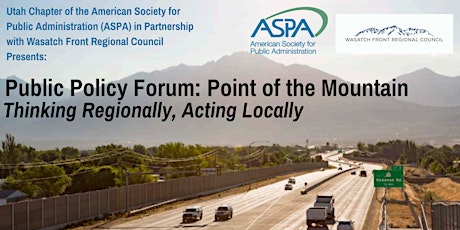 Utah ASPA Public Policy Forum: Point of the Mountain primary image