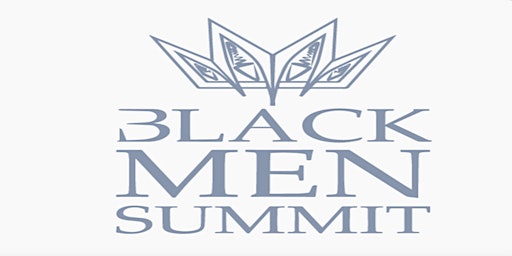 The Black Men Summit 2023: Atlanta primary image