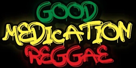 Good Medication Reggae