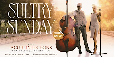 "Sultry Sunday" with Acute Inflections (A Jazzy Concert in Hempstead) primary image