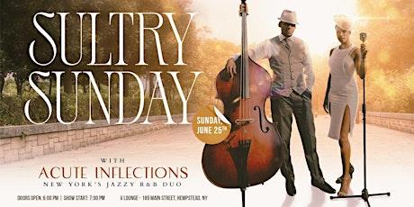 "Sultry Sunday" with Acute Inflections (A Jazzy Concert in Hempstead)