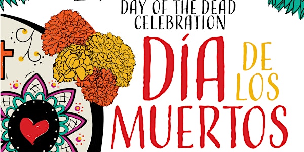 2018 Dia de los Muertos / Day of the Dead Alumni & Family Mixer